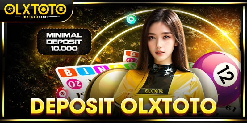 Deposit OLXTOTO: Cara Aman dan Cepat Bertransaksi